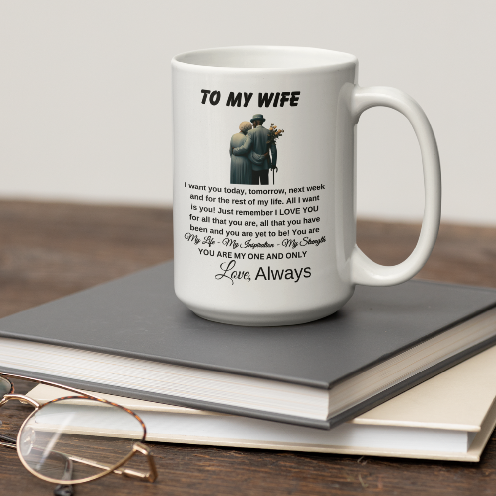 To My Wife Coffee Mug | Romantic 15oz Gift with Love Message for Wife