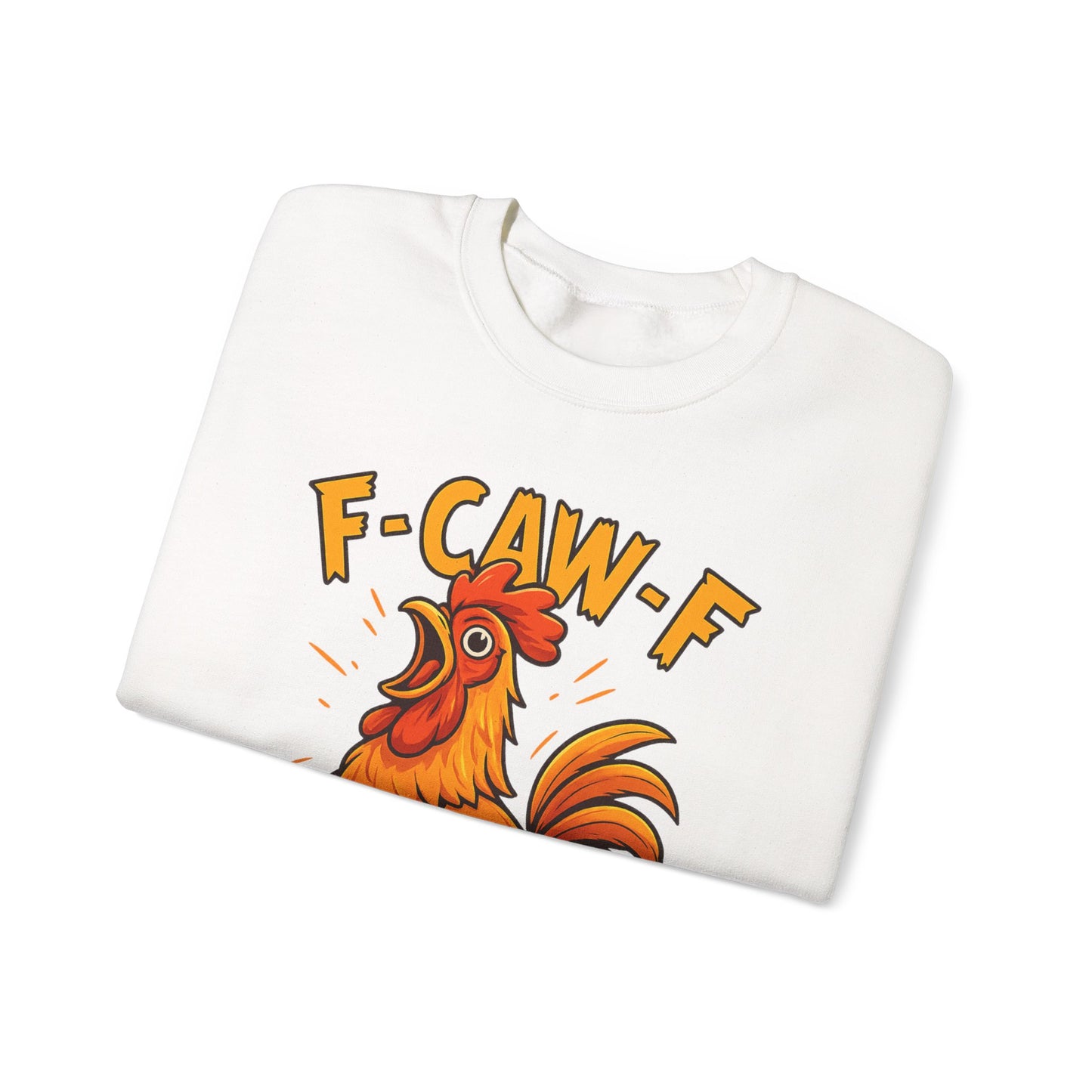 "F-CAW-F" Funny Chicken Sweatshirt | Funky Rooster Crewneck for Animal Lovers | Cozy Unisex Humor Gift