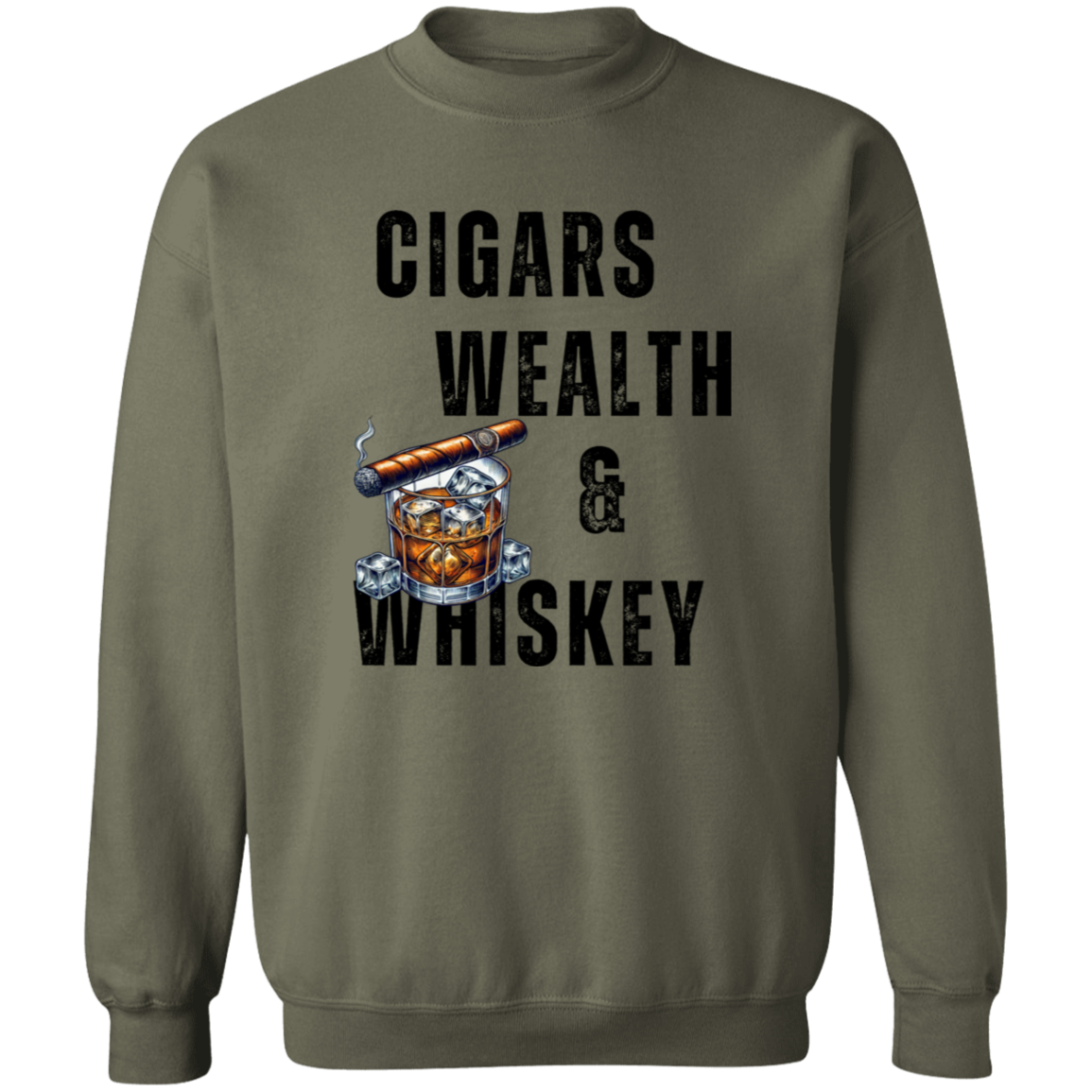 Cigars Wealth and Whiskey | Gildan Crewneck Pullover Sweatshirt