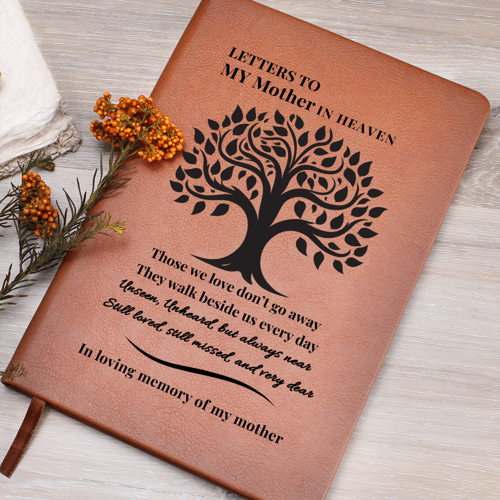 Letters To My Mother in Heaven | Vegan Leather Journal | Sympathy Gift | Remembrance Keepsake