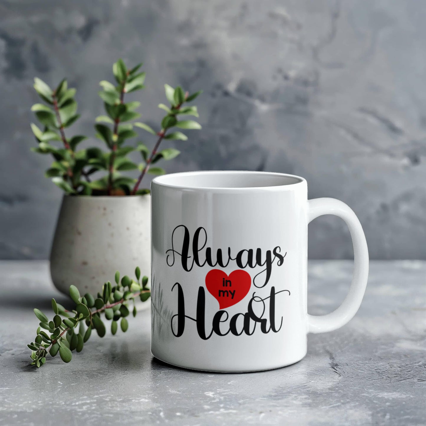 Always In My Heart Coffee Mug | Memorial Remembrance 11 oz Ceramic Mug | Sympathy Gift for Loss of Loved One