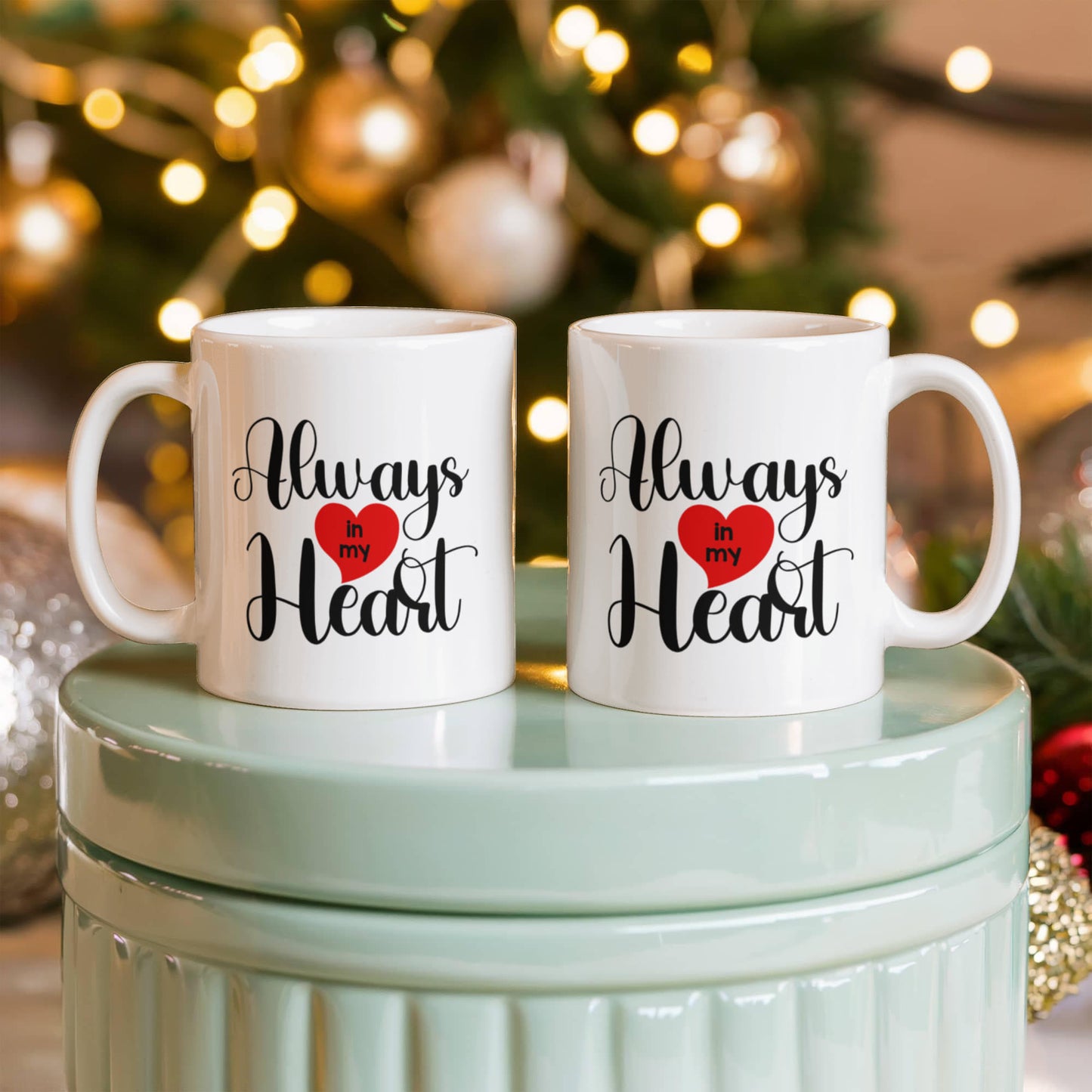 Always In My Heart Coffee Mug | Memorial Remembrance 11 oz Ceramic Mug | Sympathy Gift for Loss of Loved One